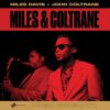 Miles Davis - Miles & Coltrane