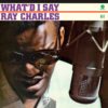 Ray Charles - What´D I Say - 180 Gram + 2 Bonus Tracks